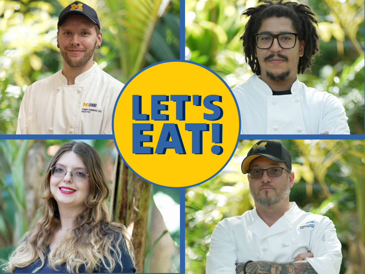 A grid of 4 UM Chefs with text "Let's Eat" over it