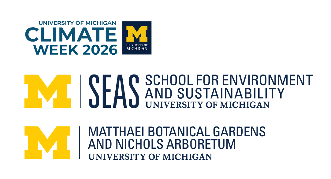 Matthaei Botanical Gardens and Nichols Arboretum, SEAS, Climate Week 2026